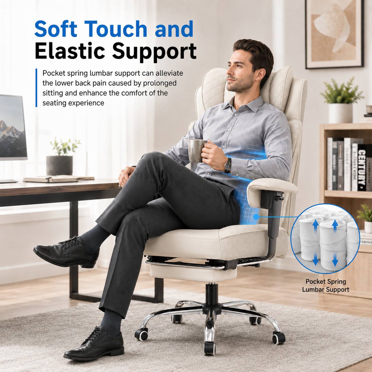 Soft Touch and Elastic Support

Pocket spring lumbar support can alleviate the lower back pain caused by prolonged sitting and enhance the comfort of the seating experience

KINT CENTURY Pocket Spring Lumbar Support