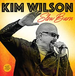 Kim Wilson - Slow Burn - VINYL LP