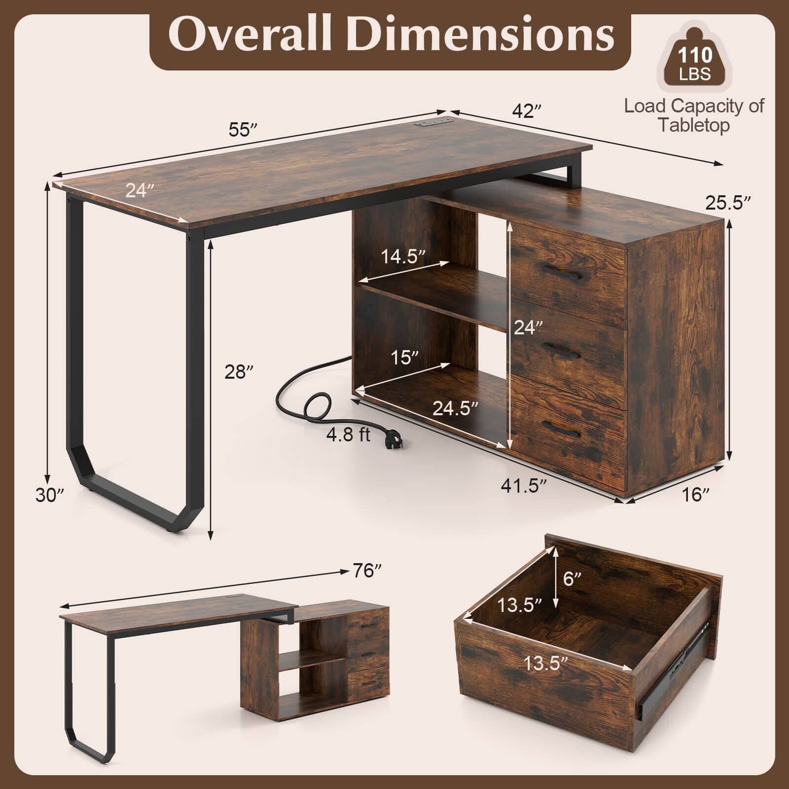 Overall Dimensions  
- Tabletop: 55" x 42"  
- Width: 76"  
- Depth: 30"  
- Height: 28"  
- Drawer: 13.5" x 13.5" x 6"  
- Shelf: 24" x 14.5" x 15"  
- Cabinet: 24.5" x 25.5" x 41.5"  
- Load Capacity of Tabletop: 110 LBS