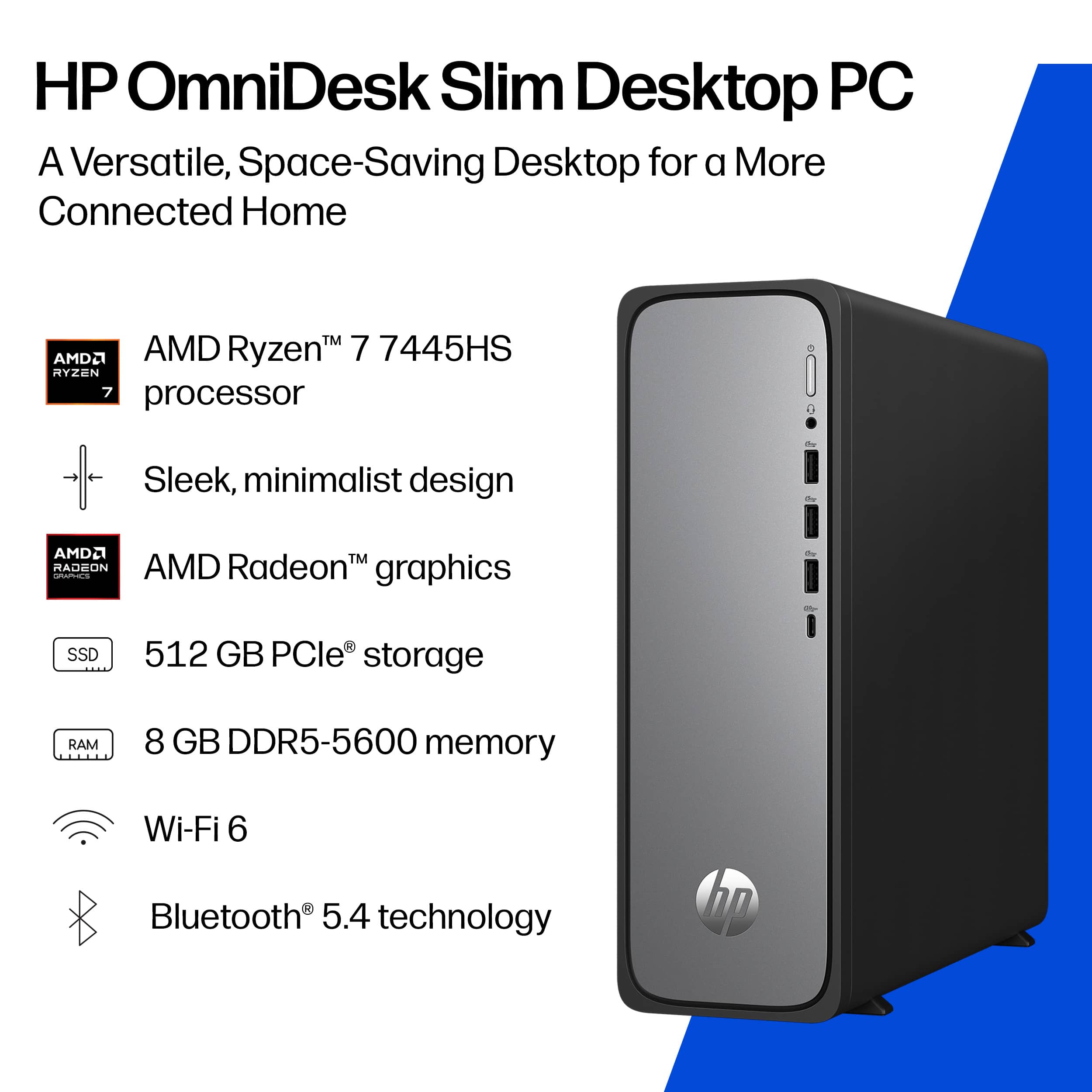 HP OmniDesk Slim Desktop AMD Ryzen 7 7445HS 8GB DDR5 Memory 512GB
