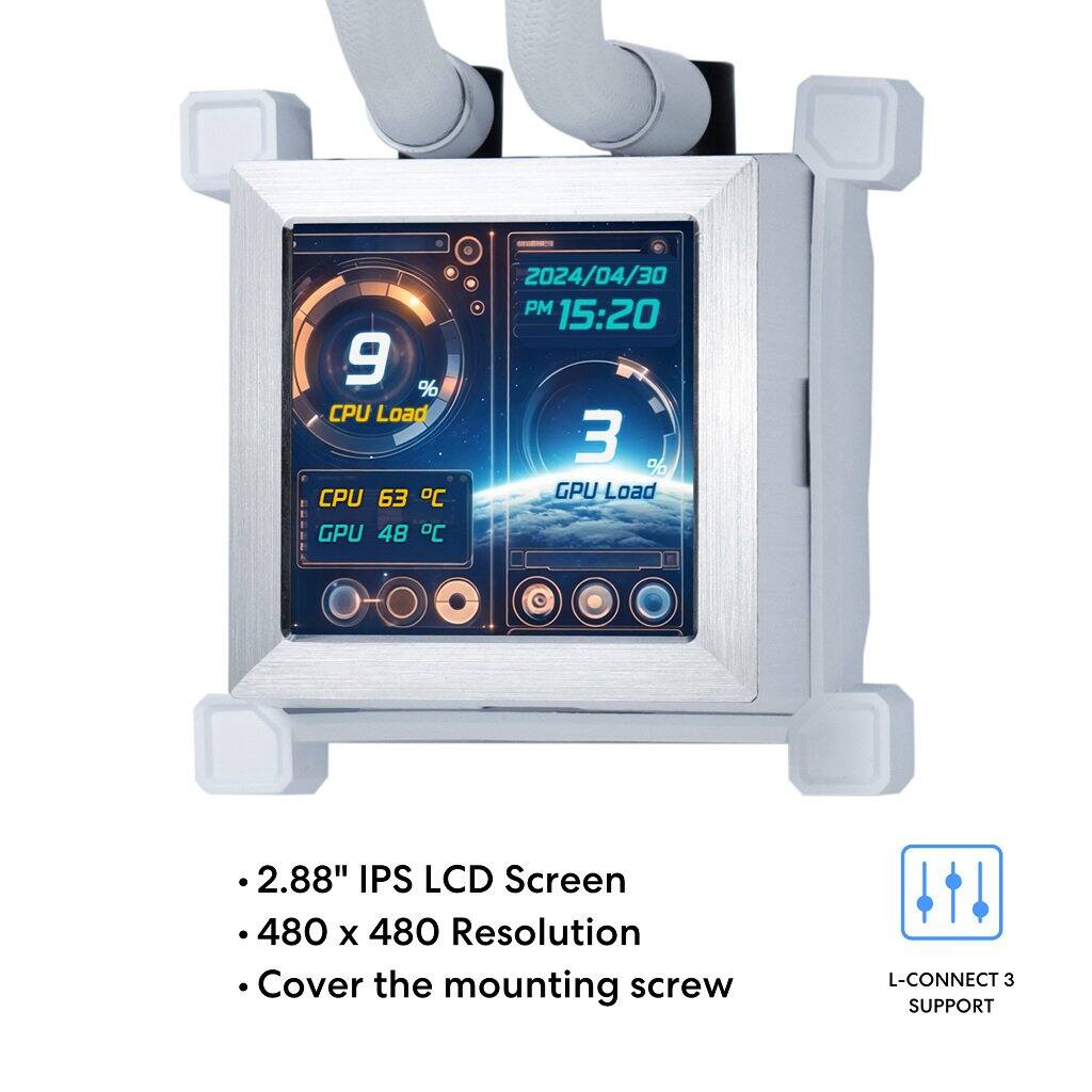 - 9% CPU Load
- CPU 63°C
- 3% GPU Load
- GPU 48°C
- 2024/04/30 PM 15:20
- 2.88" IPS LCD Screen
- 480 x 480 Resolution
- Cover the mounting screw
- L-CONNECT 3 SUPPORT