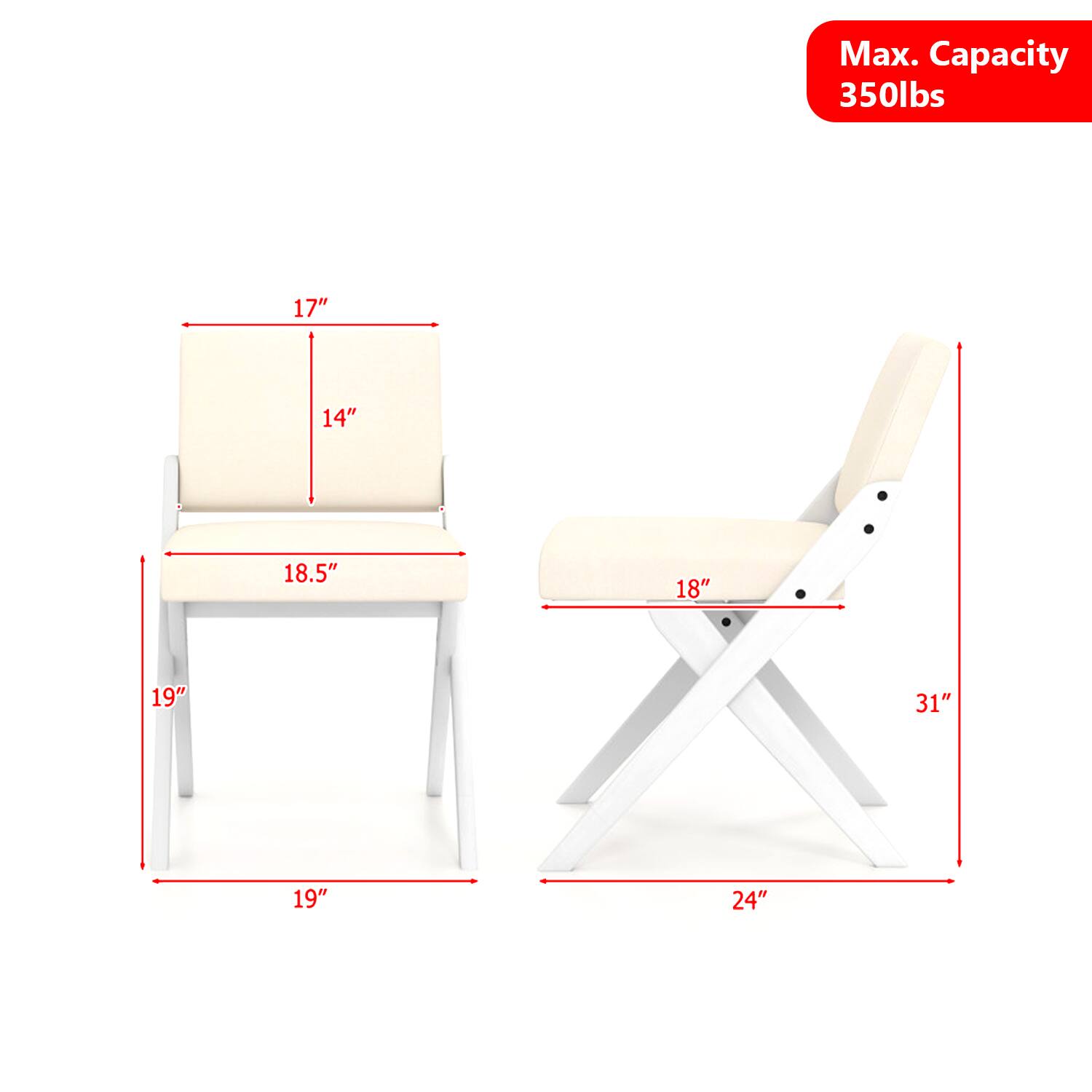 Max. Capacity 350lbs  
17" 14" 18.5" 18" 19" 31" 19" 24"