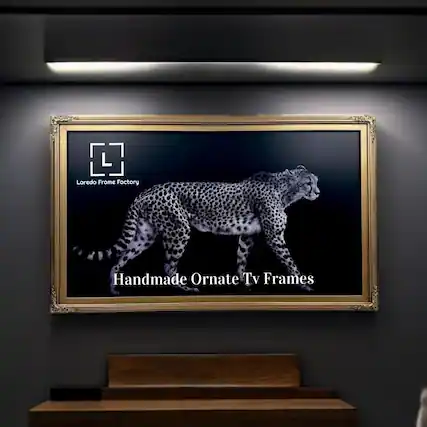 Laredo Frame Factory
Handmade Ornate TV Frames
