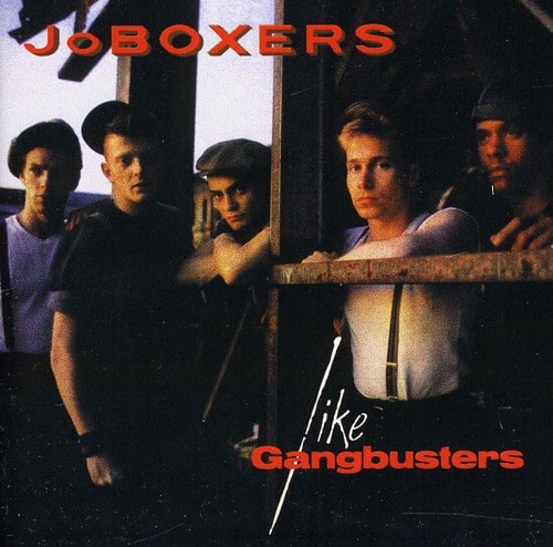 JoBoxers - Like Gangbusters   - COMPACT DISCS [CD] price history on PriceWatchPro