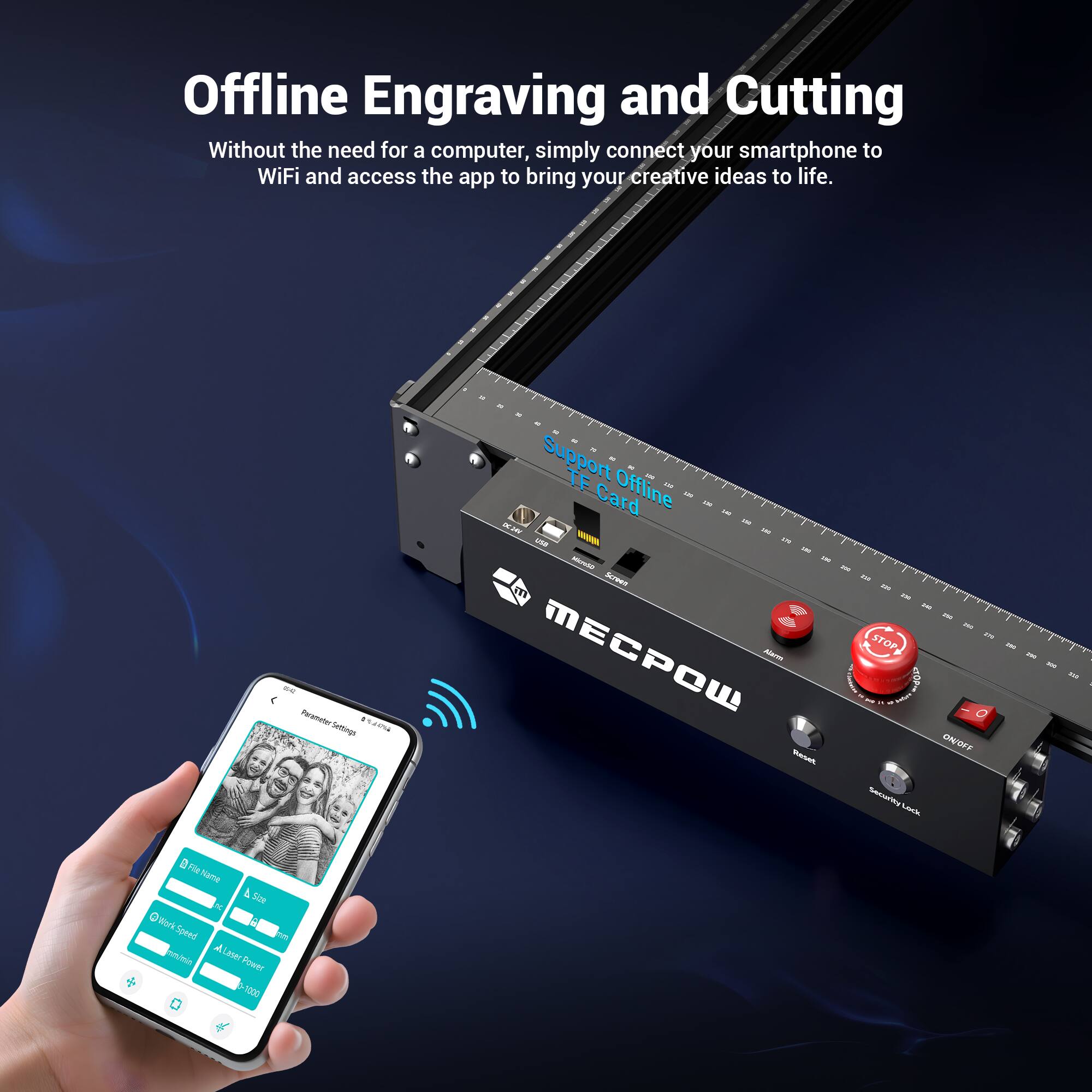 Offline Engraving and Cutting: Without the need for a computer, simply connect your smartphone to WiFi and access the app to bring your creative ideas to life. Poremeter 20 Seittings Support TF Offline - Card - - - - - - - - - - - - - - - - - - - - - - - - - - - - - - - - - - - - - - - - - - - - - - - - - - - - - - - - - - - - - - - - - - - - - - - - - - - - - - - - - - - - - - - - - - - - - - - - - - - - - - - - - - - - - - - - - - - - - - - - - - - - - - - - - - - - - - - - - - - - - - - - - - - - - - - - - - - - - - - - - - - - - - - - - - - - - - - - - - - - - - - - - - - - - - - - - - - - - - - - - - - - - - - - - - - - - - - - - - - - - - - - - - - - - - - - - - - - - - - - - - - - - - - - - - - - - - - - - - - - - - - - - - - - - - - - - - - - - - - - - - - - - - - - - - - - - - - - - - - - - - - - - - - - - - - - - - - - - - - - - - - - - - - - - - - - - - - - - - - - - - - - - - - - - - - - - - - - - - - - - - - - - - - - - - - - - - - - - - - - - - - - - - - - - - - - - - - - - - - - - - - - - - - - - - - - - - - - - - - - - - - - - - - - - - - - - - - - - - - - - - - - - - - - - - - - - - - - - -