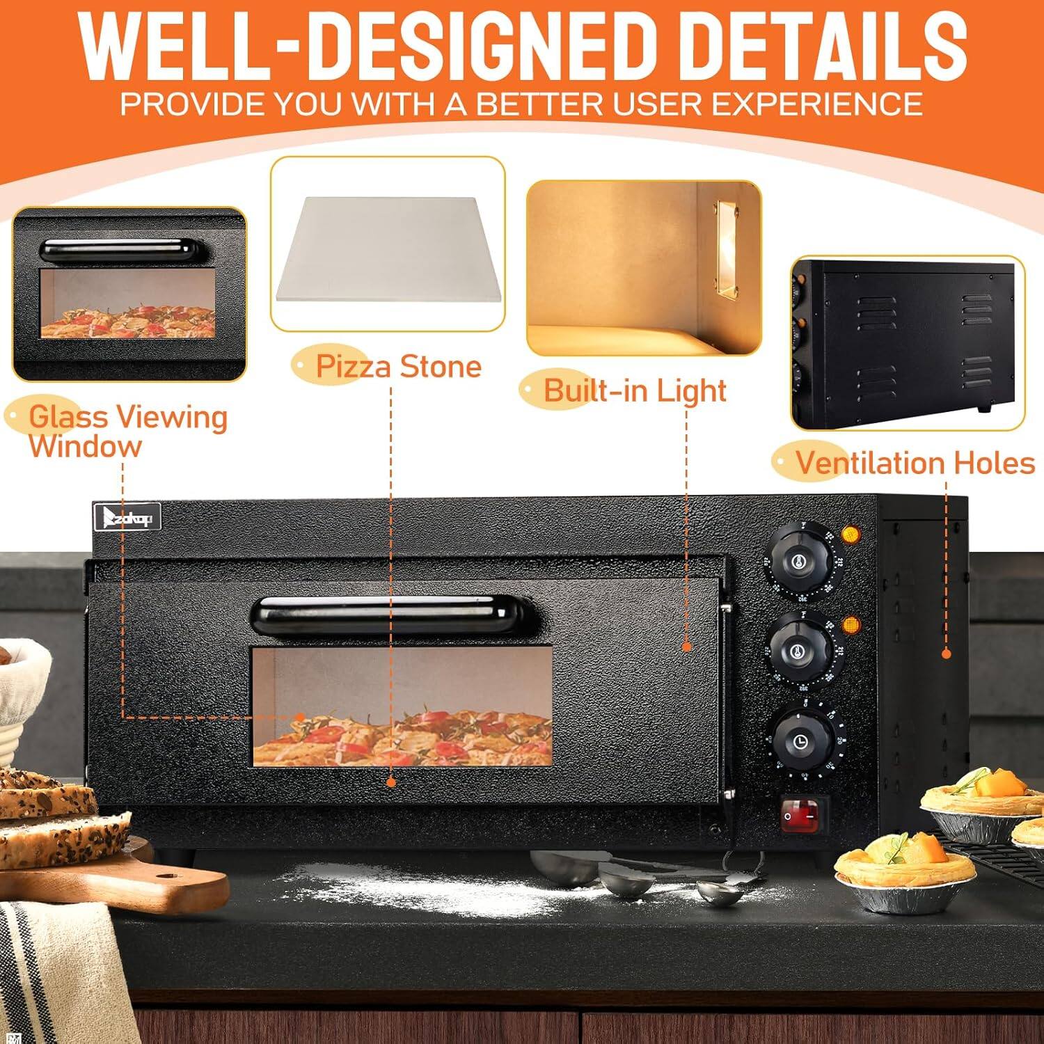 WELL-DESIGNED DETAILS PROVIDE YOU WITH A BETTER USER EXPERIENCE

- Glass Viewing Window
- Pizza Stone
- Built-in Light
- Ventilation Holes