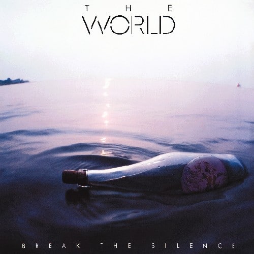 The World - Break the Silence  - COMPACT DISCS