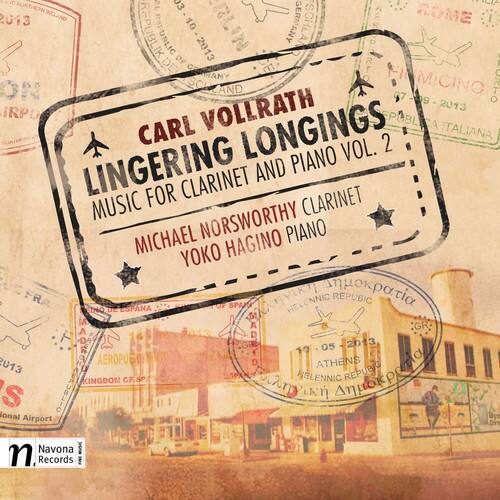 Vollrath / Norswothy / Hagino - Carl Vollrath: Lingering Longings - Music for Clarinet & Piano, Vol. - COMPACT DISCS [CD] price history on PriceWatchPro