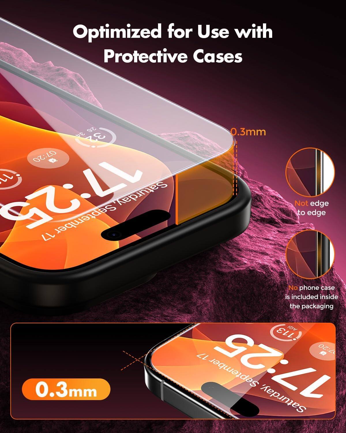 Optimized for Use with Protective Cases

26 0.3mm 34 32 07:20 17:25 17 September Saturday

Not to edge edge

No phone case is included inside the packaging

AQI 113 17 07:20 0.3mm September 17:25 Saturday