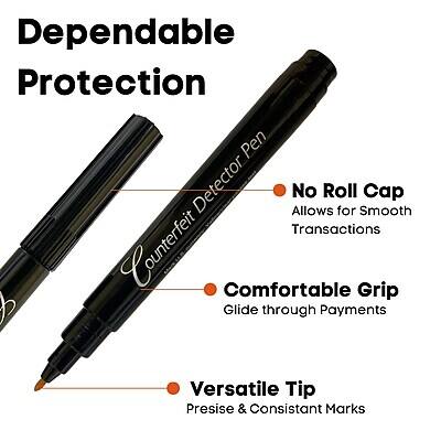 Dependable Protection

Counterfeit Detector Pen

- No Roll Cap
  - Allows for Smooth Transactions

- Comfortable Grip
  - Glide through Payments

- Versatile Tip
  - Precise & Consistent Marks