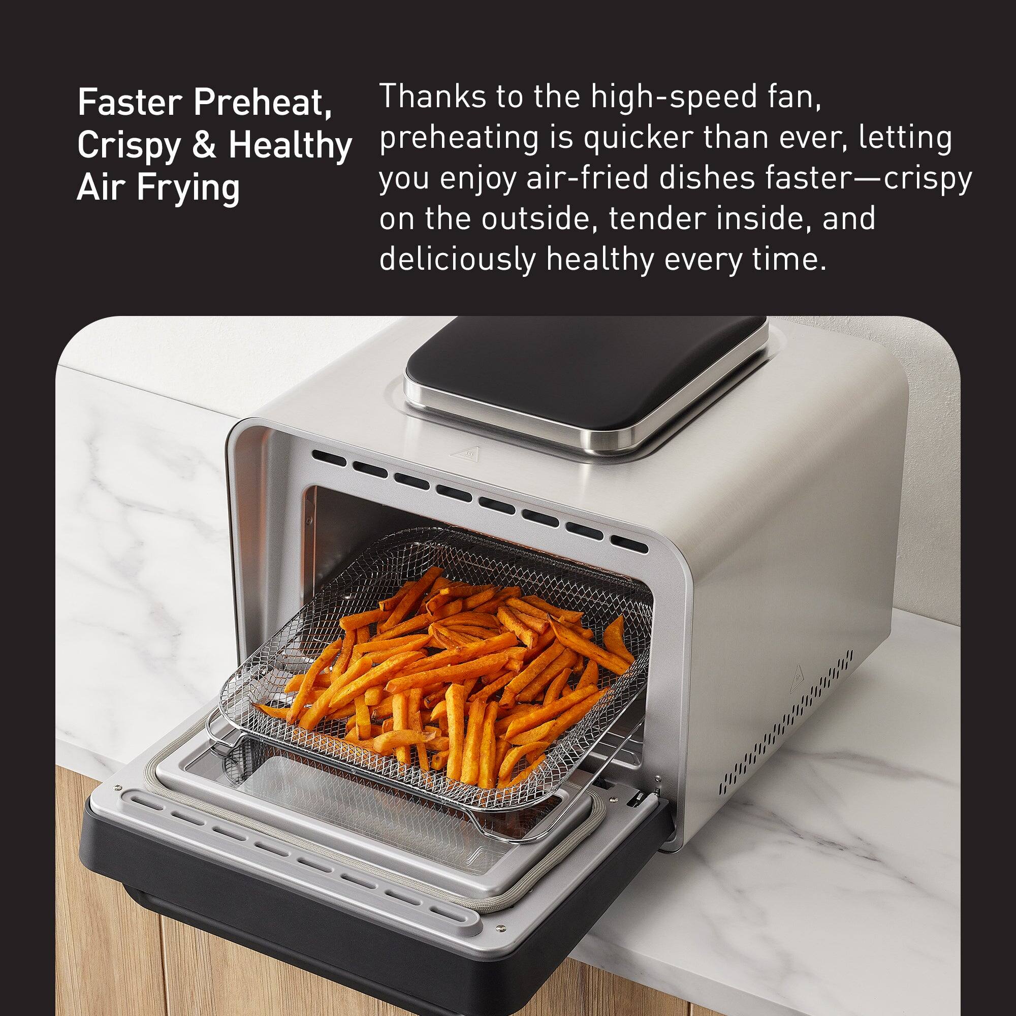 Faster Preheat, Crispy & Healthy Air Frying

Thanks to the high-speed fan, preheating is quicker than ever, letting you enjoy air-fried dishes faster—crispy on the outside, tender inside, and deliciously healthy every time.