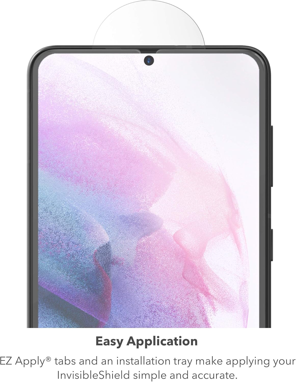 Easy Application

EZ Apply® tabs and an installation tray make applying your InvisibleShield simple and accurate.