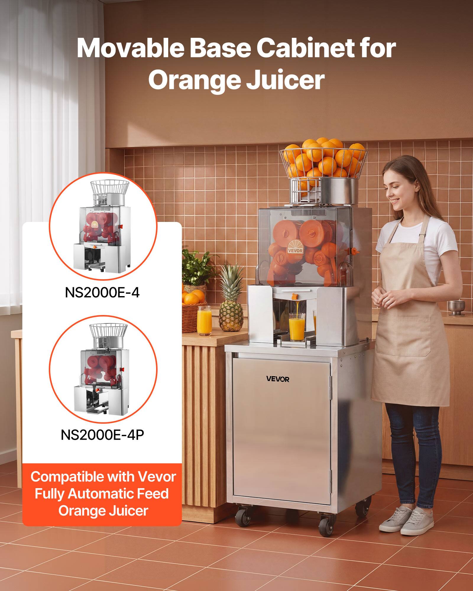 Movable Base Cabinet for Orange Juicer  
VEVOR NS2000E-4  
VEVOR NS2000E-4P  
Compatible with Vevor Fully Automatic Feed Orange Juicer
