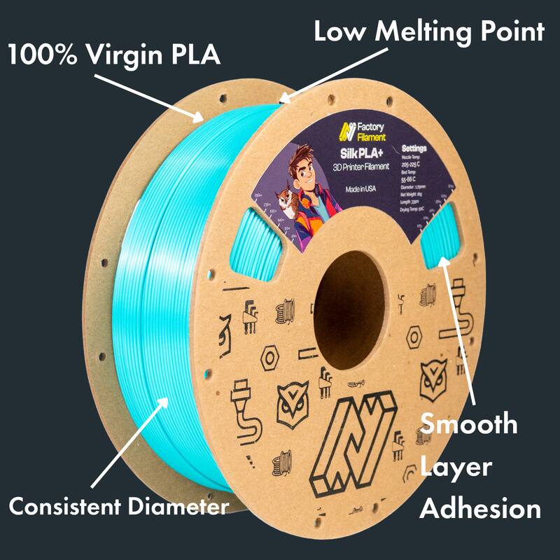 100% Virgin PLA Low Melting Point  
Factory Filament Silk PLA+  
Settings: 205-225°C Bed Temp: 50-60°C  
Made in USA  
Consistent Diameter  
Smooth Layer Adhesion