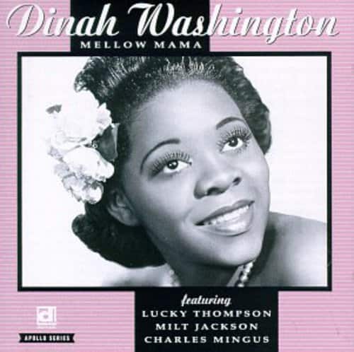 Dinah Washington - Mellow Mama  - COMPACT DISCS