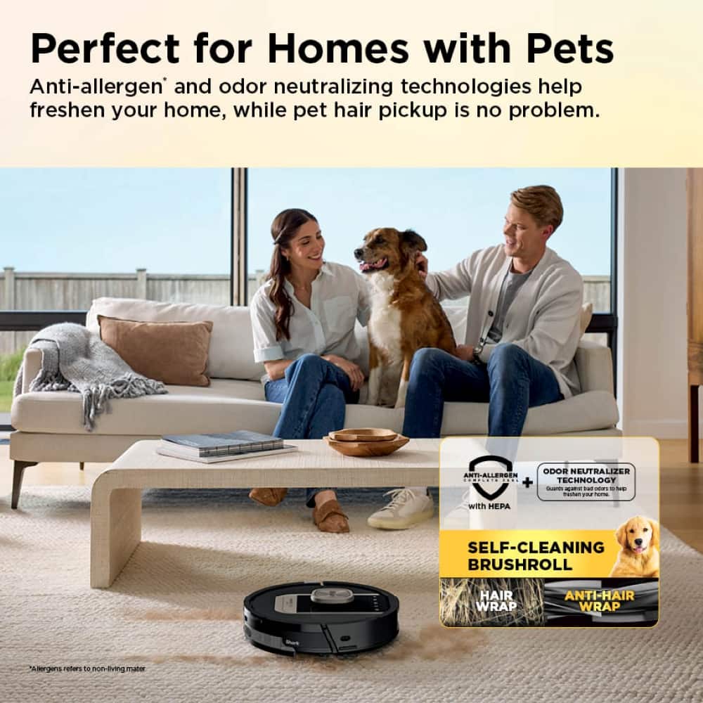 Perfect for Homes with Pets
Anti-allergen* and odor neutralizing technologies help freshen your home, while pet hair pickup is no problem.
ANTI-ALLERGEN with HEPA
ODOR NEUTRALIZER TECHNOLOGY
Guards against bad odors to help keep them out of your home.
SELF-CLEANING BRUSHROLL
HAIR WRAP
ANTI-HAIR WRAP
*Allergens refers to non-living matter