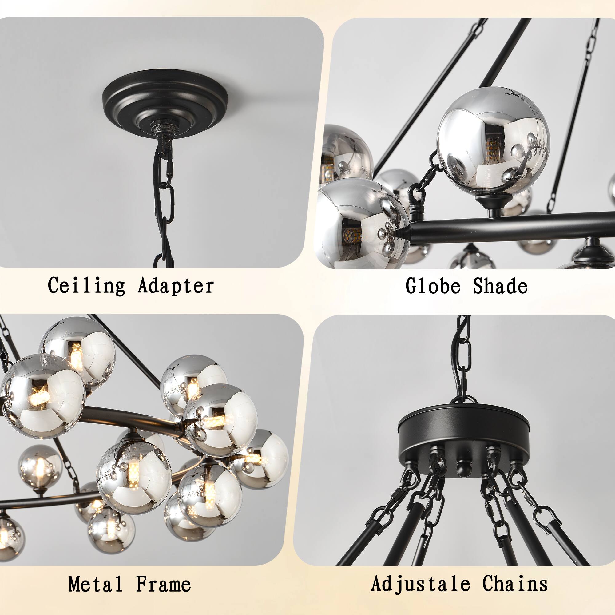 Ceiling Adapter  
Globe Shade  
Metal Frame  
Adjustable Chains