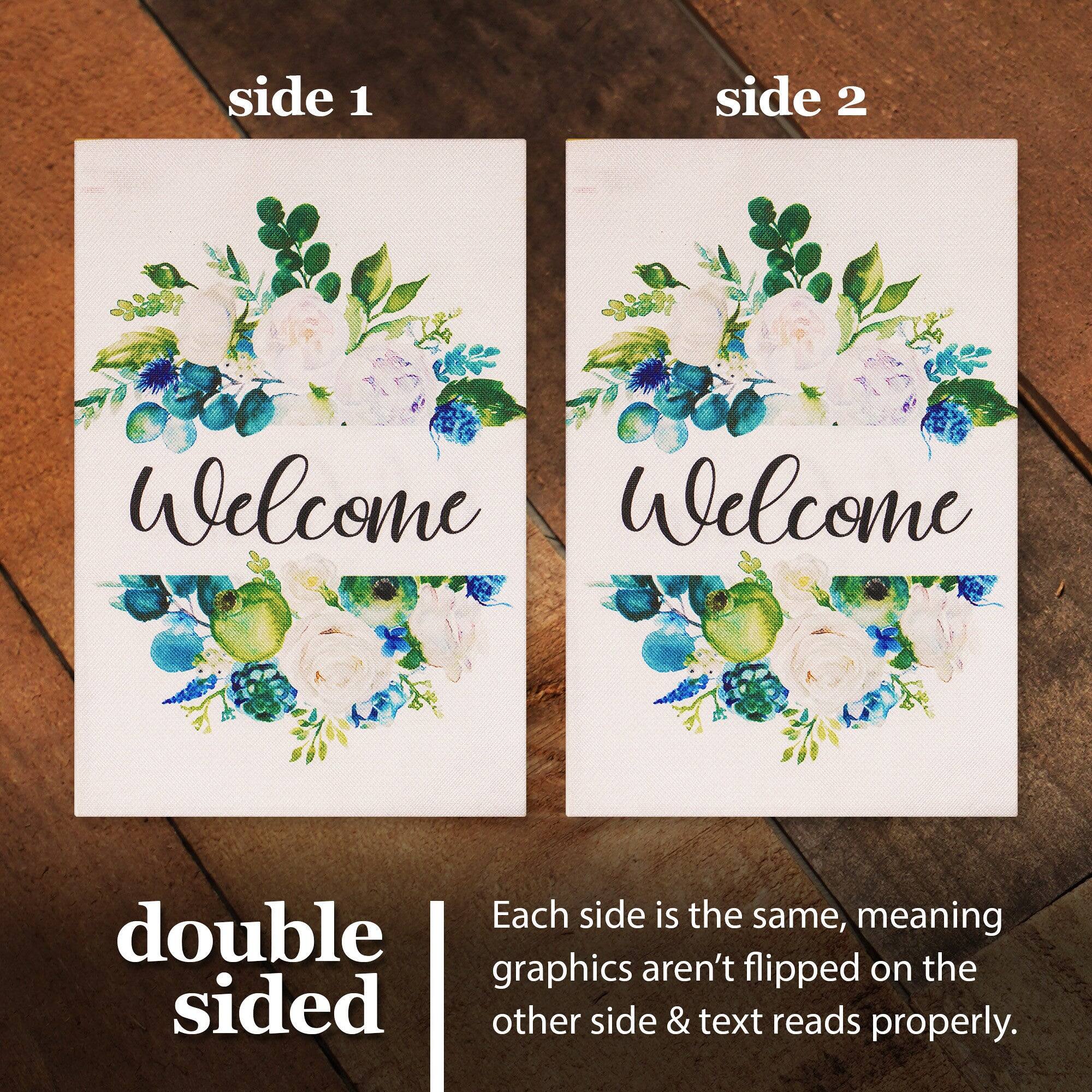 side 1 side 2

Welcome Welcome

double sided

Each side is the same, meaning graphics aren't flipped on the other side & text reads properly.