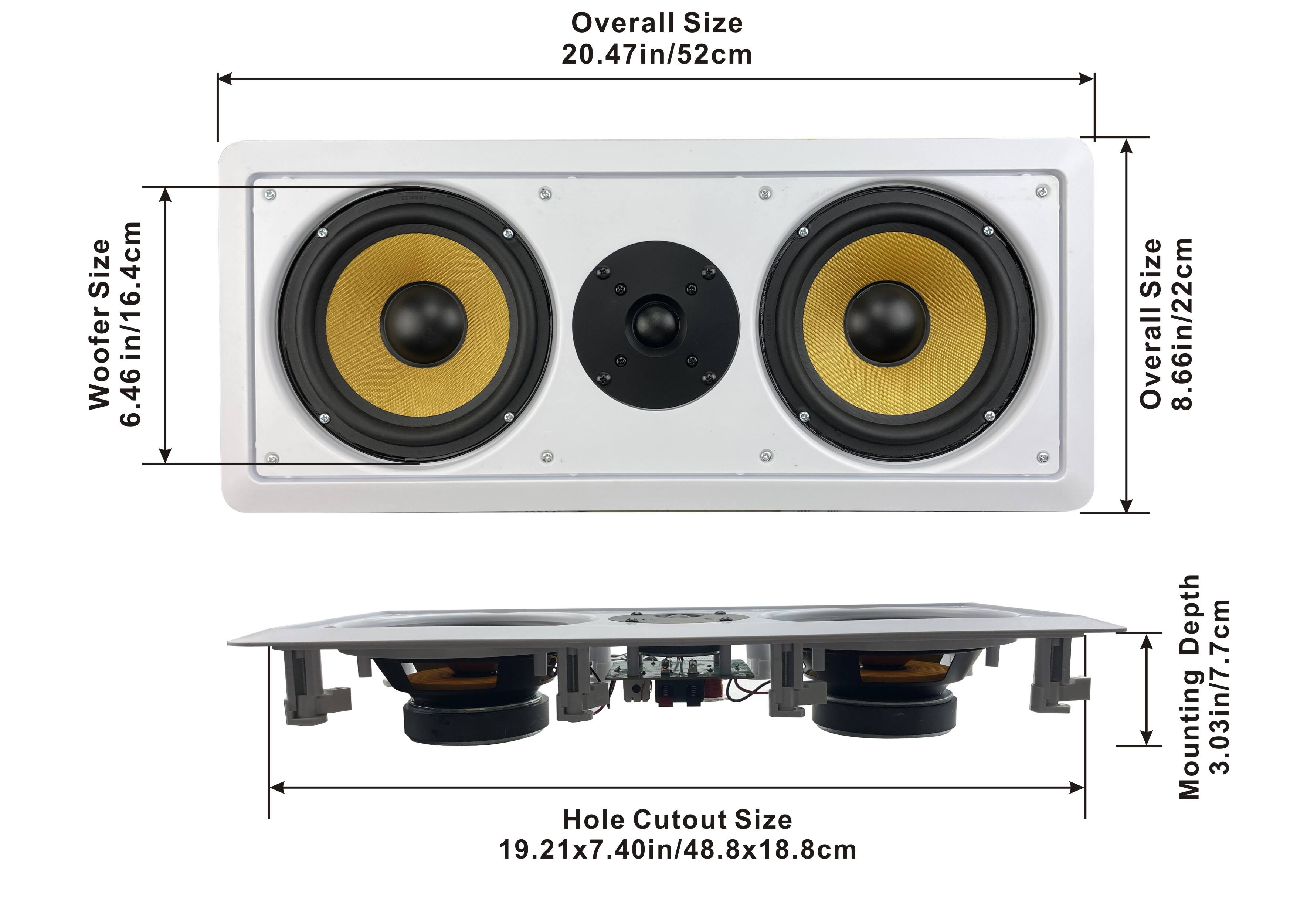 Overall Size: 20.47in/52cm  
Woofer Size: 6.46in/16.4cm  
Overall Size: 8.66in/22cm  
Hole Cutout Size: 19.21x7.40in/48.8x18.8cm  
Mounting Depth: 3.03in/7.7cm