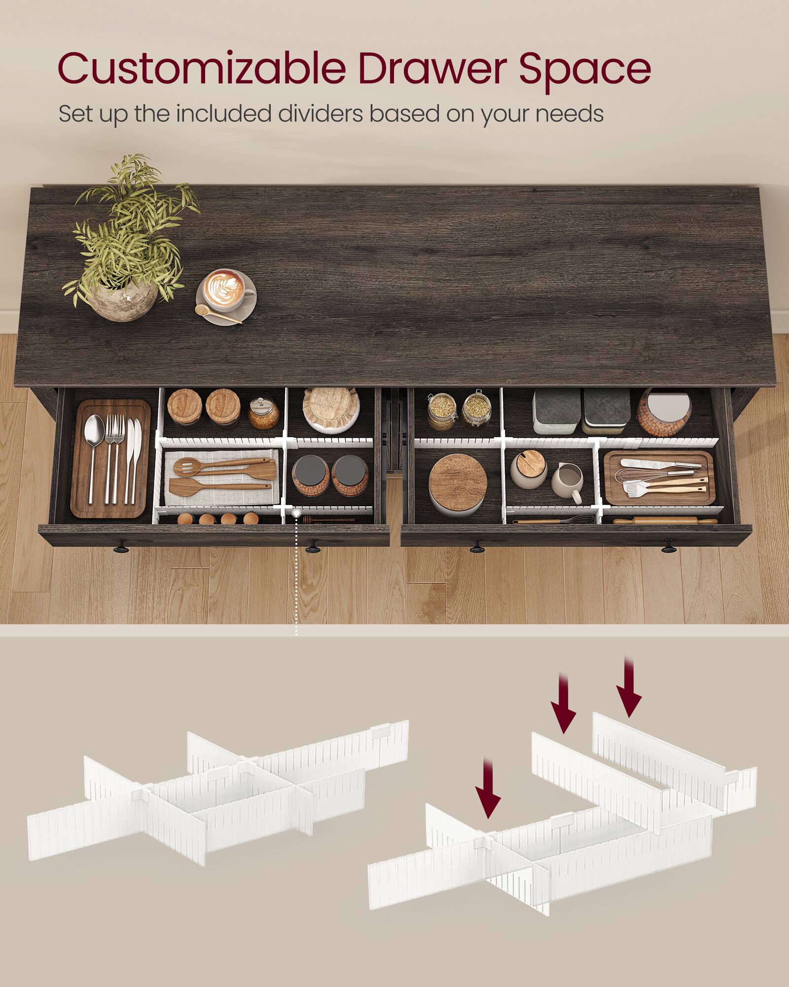 Customizable Drawer Space  
Set up the included dividers based on your needs