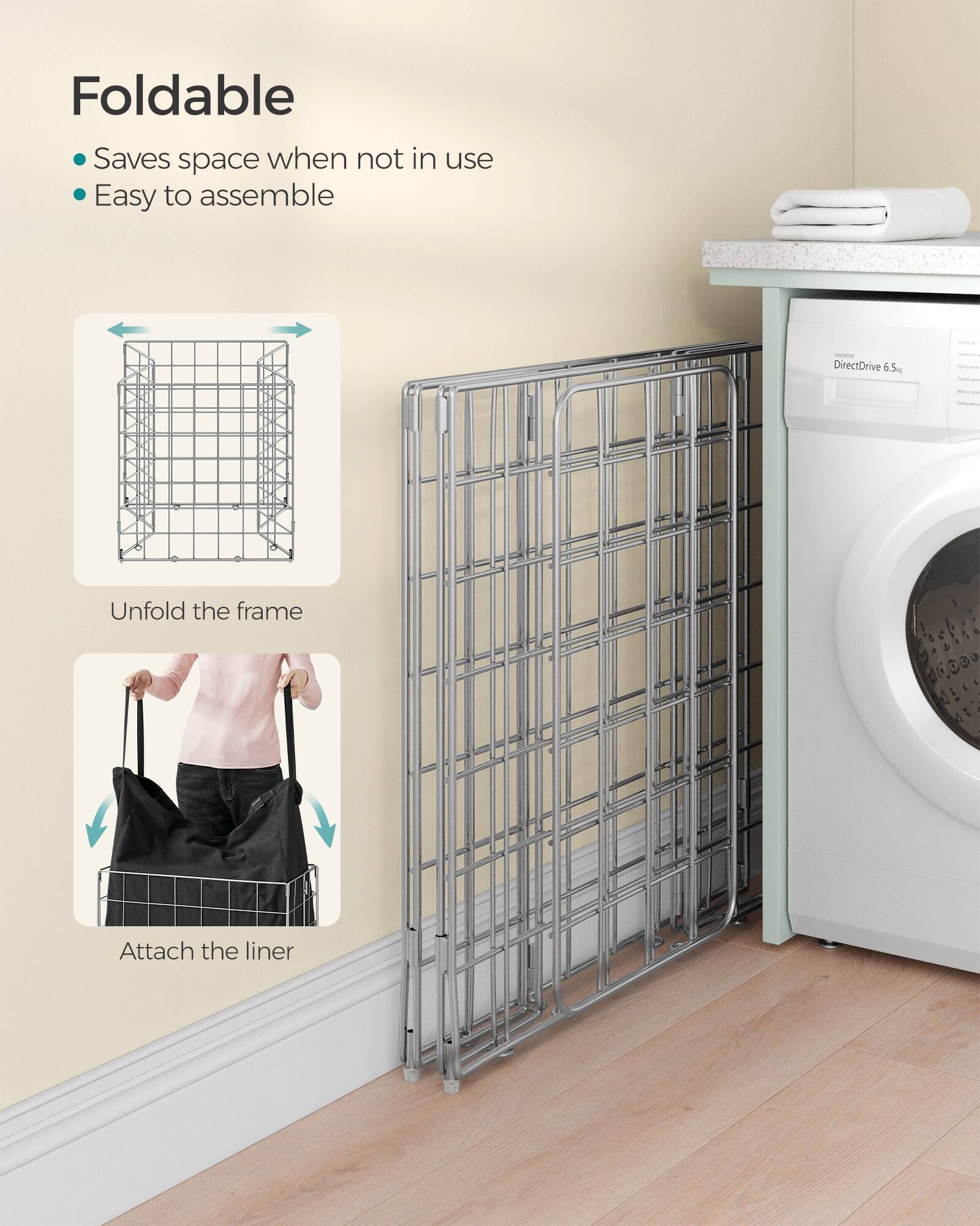 Foldable  
- Saves space when not in use  
- Easy to assemble  

200,8% DirectDrive 6.5g  

Unfold the frame  

Attach the liner