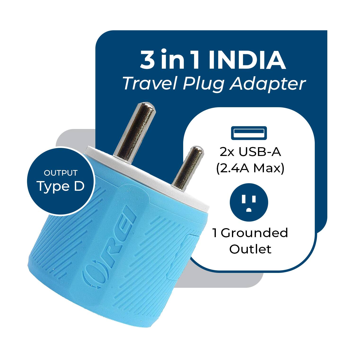 3 in 1 INDIA  
Travel Plug Adapter  

OUTPUT  
Type D  

2x USB-A (2.4A Max)  
1 Grounded Outlet