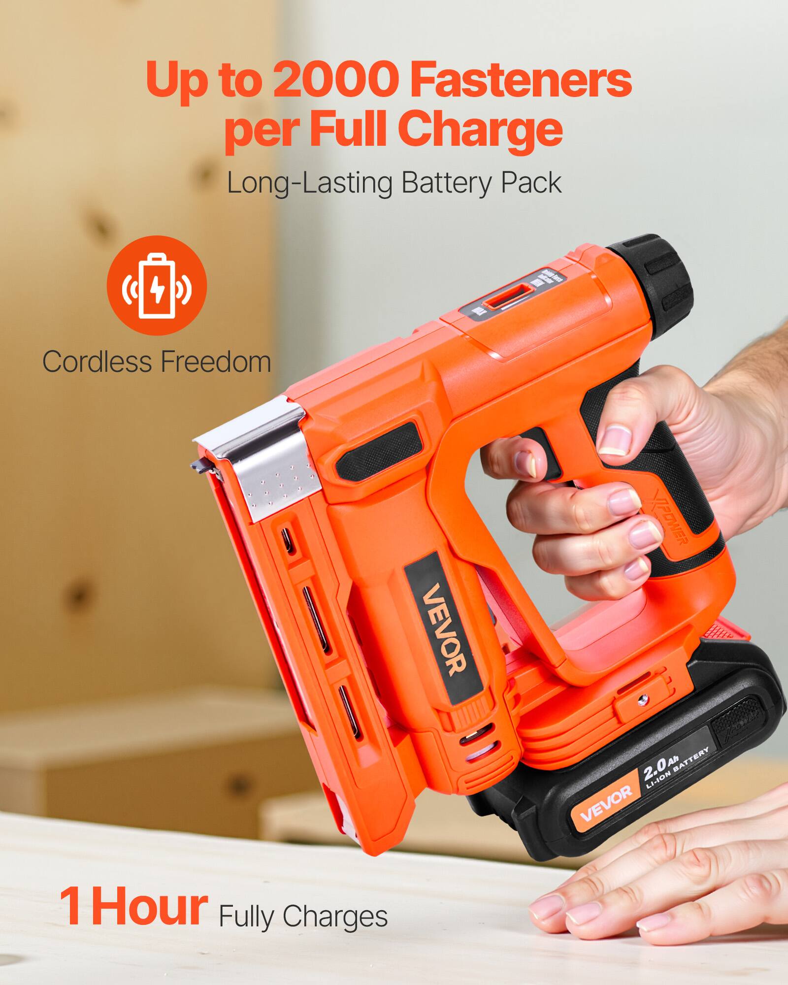 Up to 2000 Fasteners per Full Charge  
Long-Lasting Battery Pack  
Cordless Freedom  
VEVOR IPOWER 2.0Ah BATTERY LI-ION  
1 Hour Fully Charges