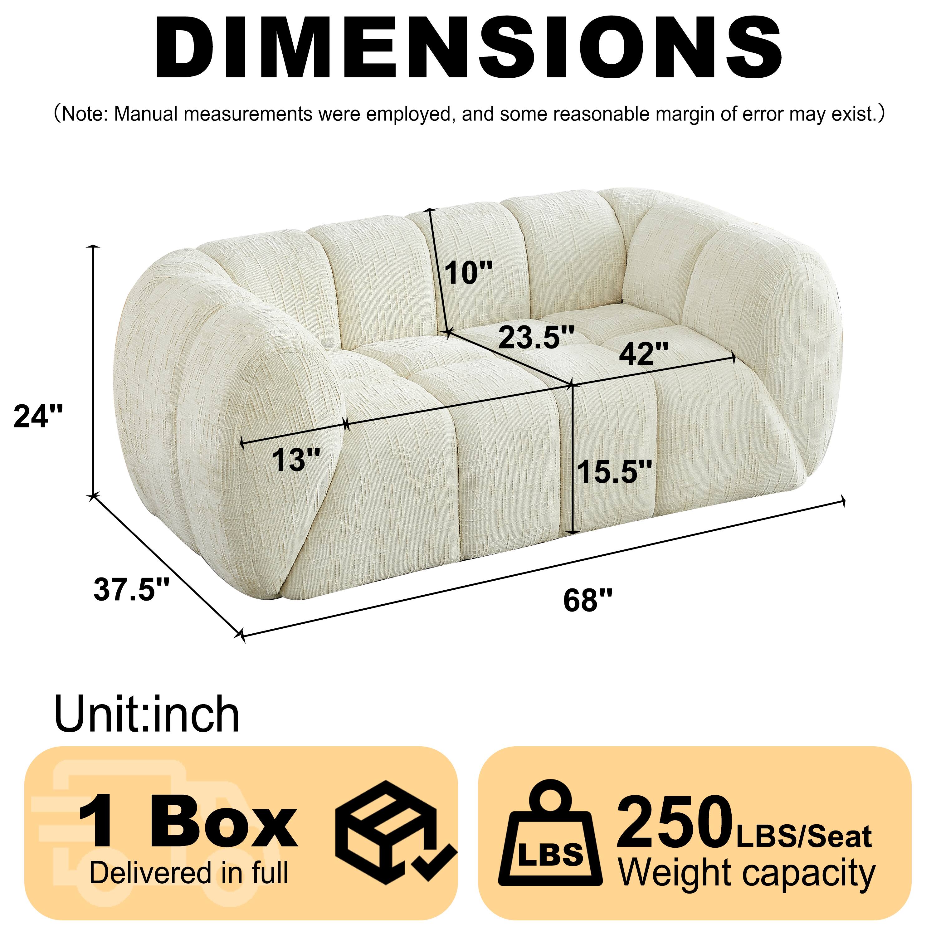 DIMENSIONS (Note: Manual measurements were employed, and some reasonable margin of error may exist.)

10" 23.5" 42" 24" 13" 15.5" 37.5" 68"  
Unit: inch

1 Box Delivered in full  
250 LBS/Seat  
LBS Weight capacity