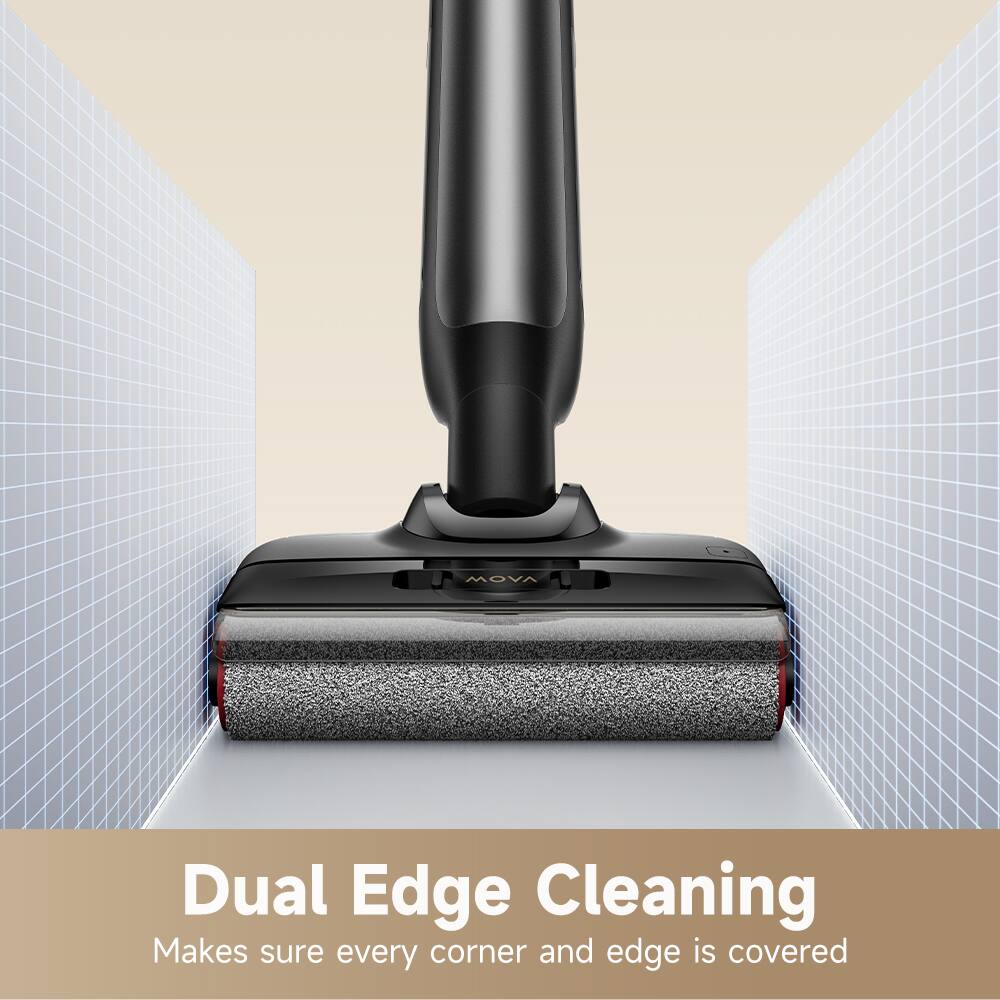 MOVA Dual Edge Cleaning  
Makes sure every corner and edge is covered