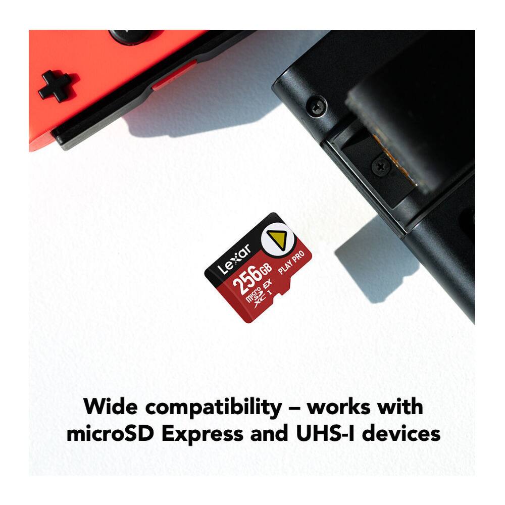 Lexar PRO PLAY 256GB M EX I Xc  
Wide compatibility - works with microSD Express and UHS-I devices