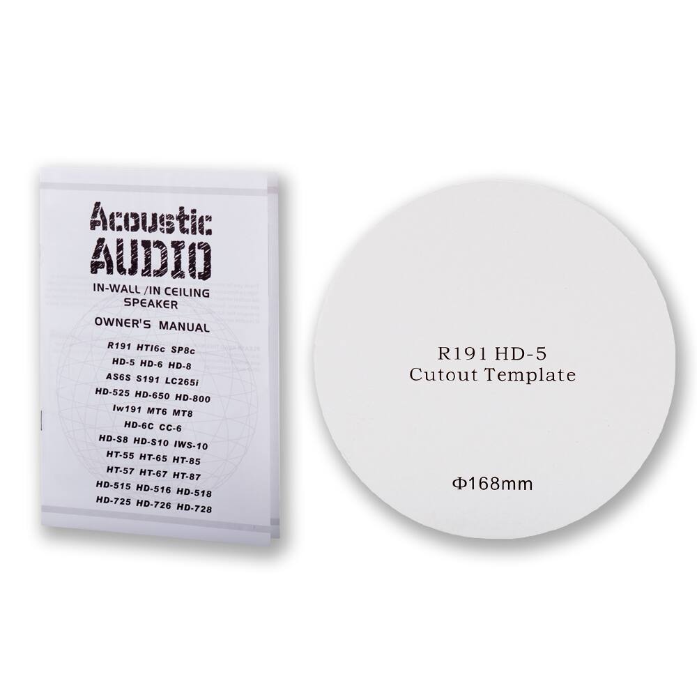 Acoustic AUDIO  
IN-WALL / IN CEILING SPEAKER  
OWNER'S MANUAL  

R191 HT16 SP8c  
HD-5 HD-6 HD-8  
AS6S $191 LC265i  
HD-525 HD-650 HD-800  
Iw191 MT6 MT8  
HD-6C CC-6  
HD-S8 HD-$10  
IWS-10  
HT-55 HT-65 HT-85  
HT-57 HT-67 HT-87  
HD-515 HD-516 HD-518  
HD-725 HD-726 HD-728  

R191 HD-5  
Cutout Template  
Φ168mm