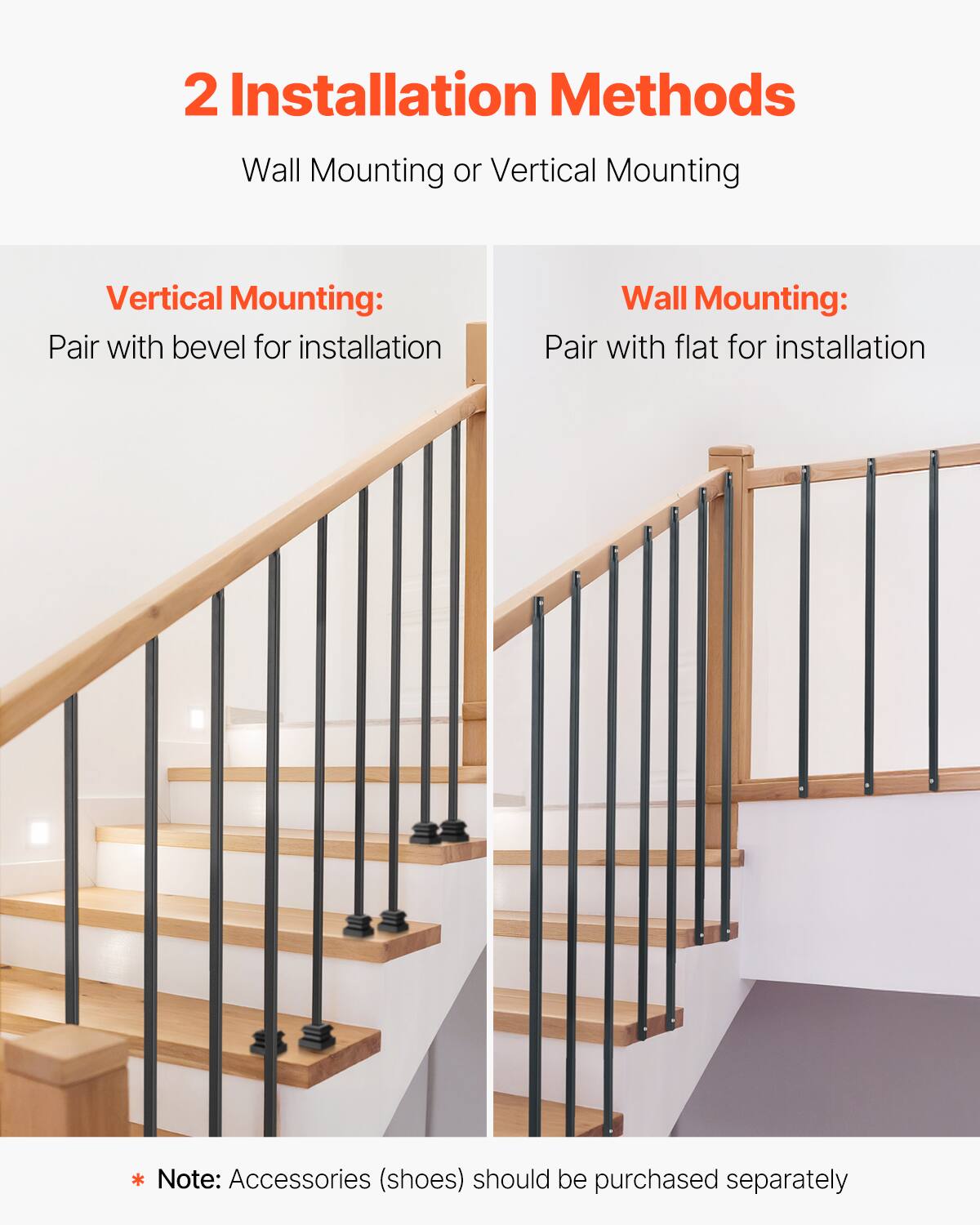 2 Installation Methods
Wall Mounting or Vertical Mounting
Vertical Mounting: Pair with bevel for installation
Wall Mounting: Pair with flat for installation
* Note: Accessories (shoes) should be purchased separately