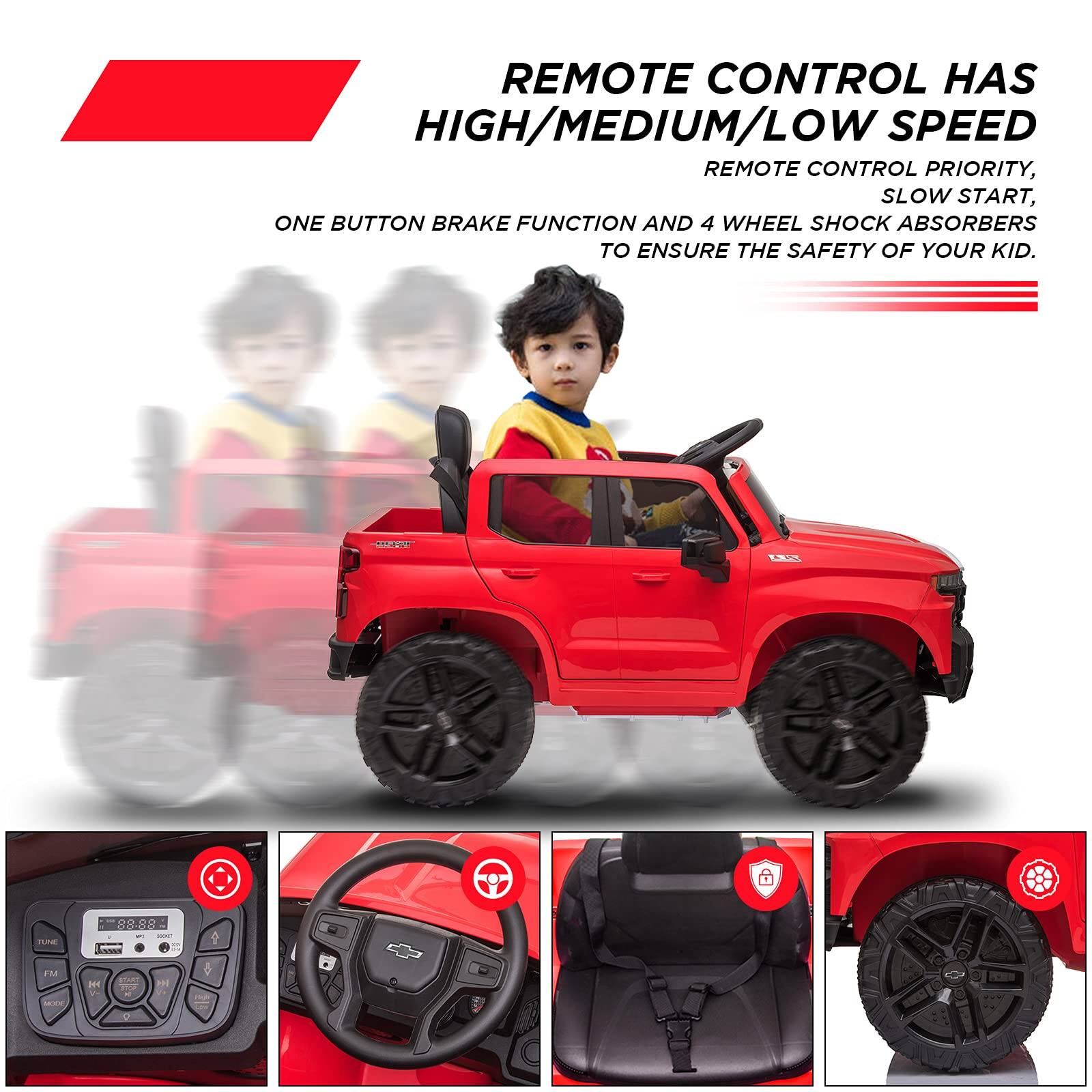 REMOTE CONTROL HAS HIGH/MEDIUM/LOW SPEED  
REMOTE CONTROL PRIORITY, SLOW START, ONE BUTTON BRAKE FUNCTION AND 4 WHEEL SHOCK ABSORBERS TO ENSURE THE SAFETY OF YOUR KID.