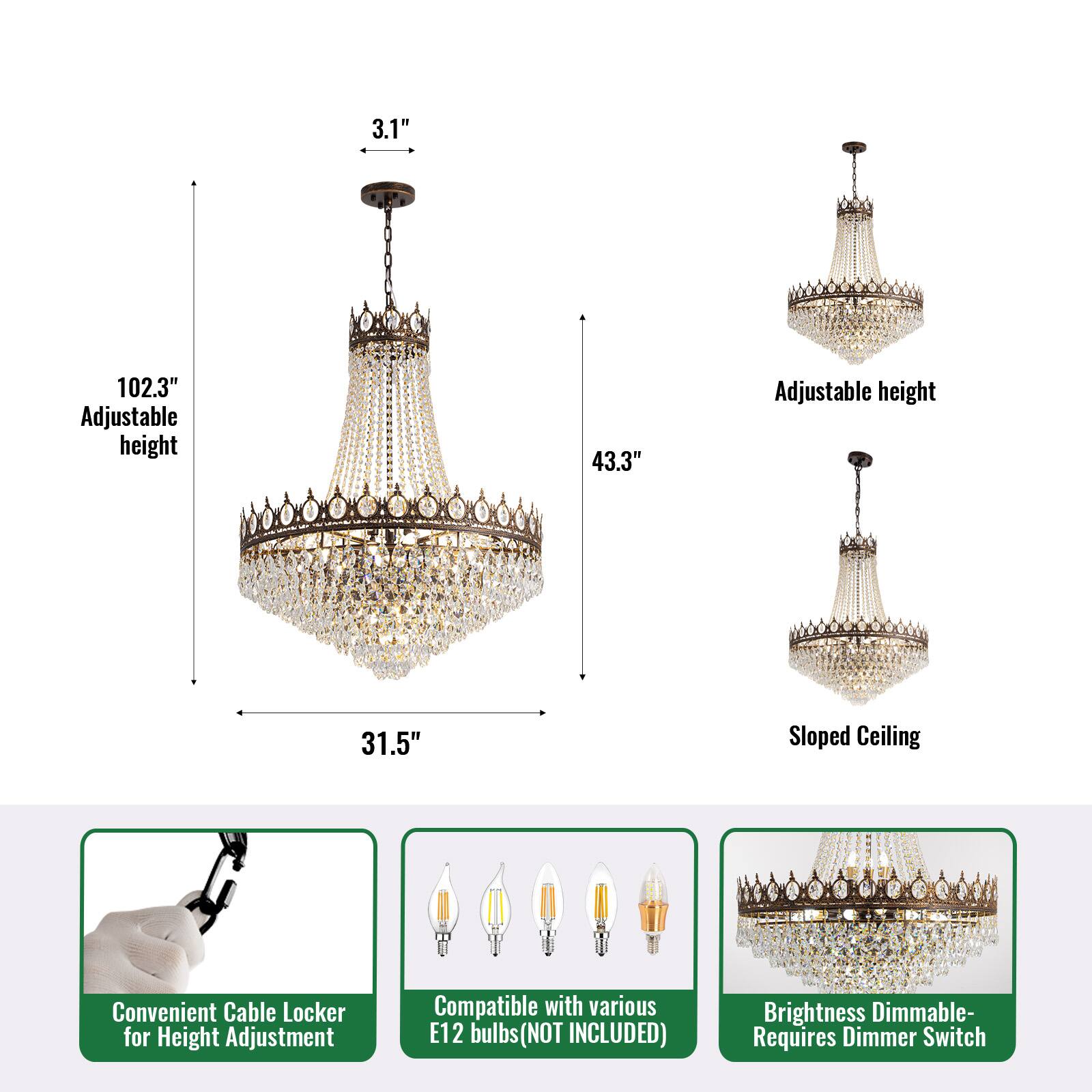 3.1" 102.3" Adjustable height 43.3" Adjustable height 31.5" Sloped Ceiling Convenient Cable Locker for Height Adjustment Compatible with various E12 bulbs (NOT INCLUDED) Brightness Dimmable- Requires Dimmer Switch