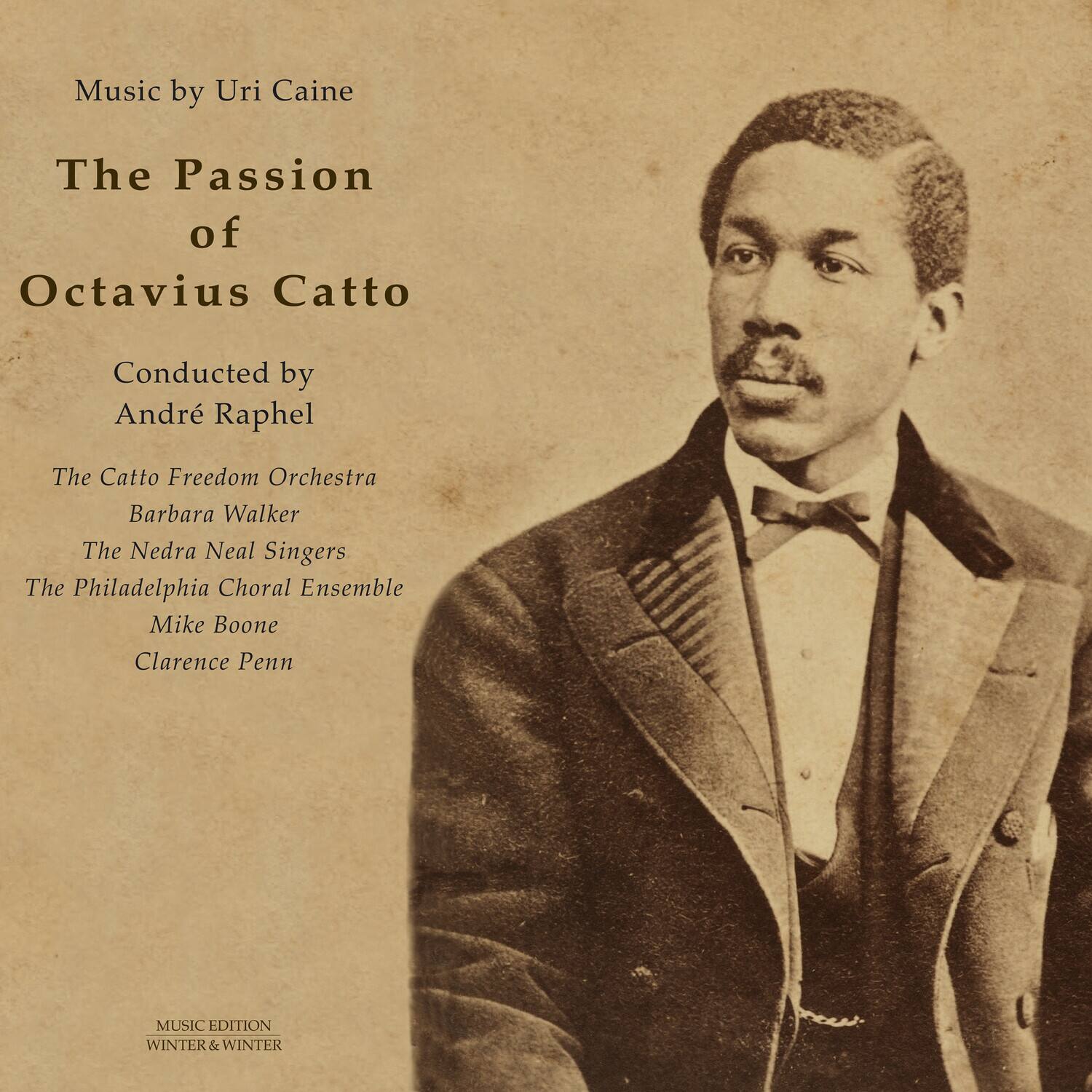 Caine - Passion of Octavius Catto   - COMPACT DISCS [CD] price history on PriceWatchPro