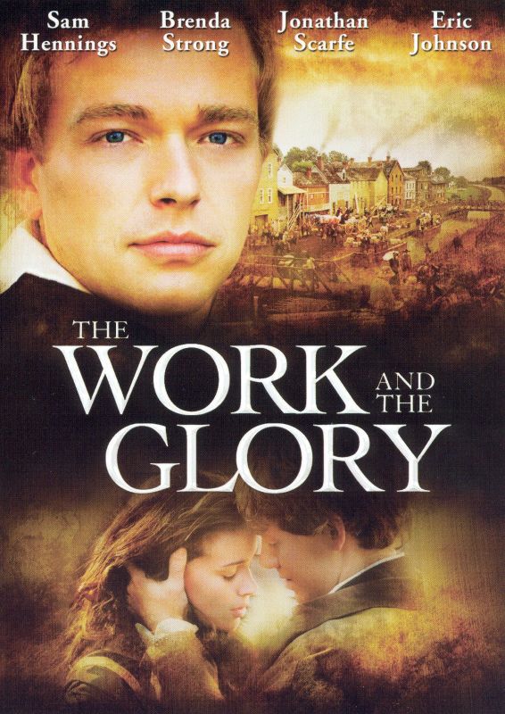 

The Work and the Glory [DVD] [2004]