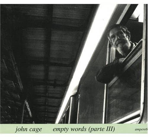 John Cage - Empty Words 3  - COMPACT DISCS