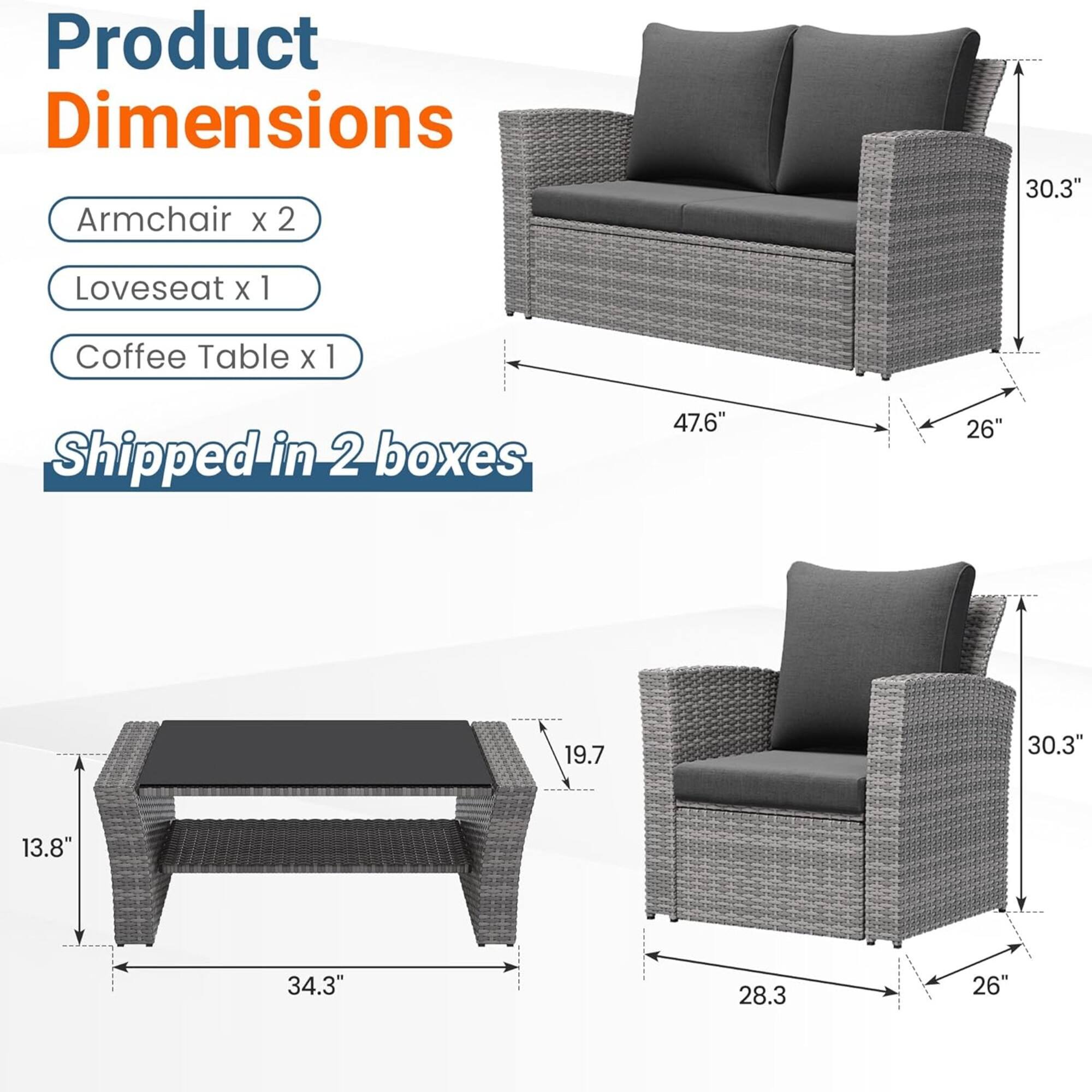 Product Dimensions  
Armchair x 2  
Loveseat x 1  
Coffee Table x 1  

Shipped in 2 boxes  

Armchair: 30.3" H x 28.3" W x 26" D  
Loveseat: 30.3" H x 47.6" W x 26" D  
Coffee Table: 13.8" H x 34.3" W x 19.7" D