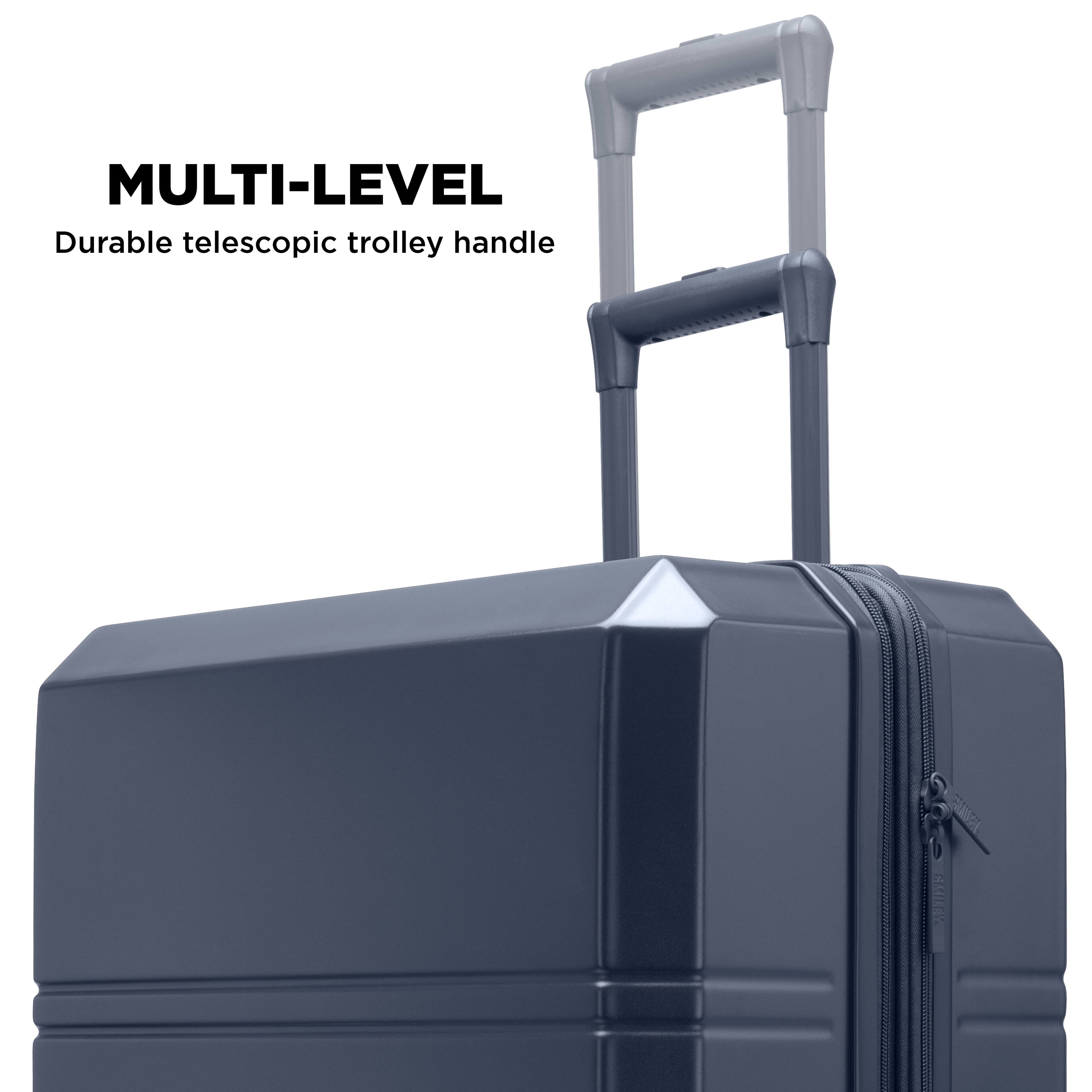 MULTI-LEVEL  
Durable telescopic trolley handle