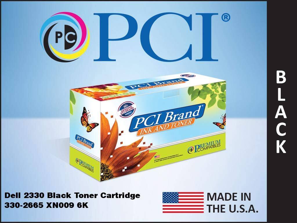 PCI Brand  
PCI Brand Ink and Toner  
Premium Compatible  
Dell 2330 Black Toner Cartridge  
330-2665 XN009 6K  
Made in the U.S.A.
