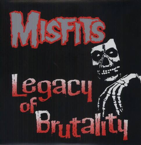 Misfits  
Legacy of Brutality
