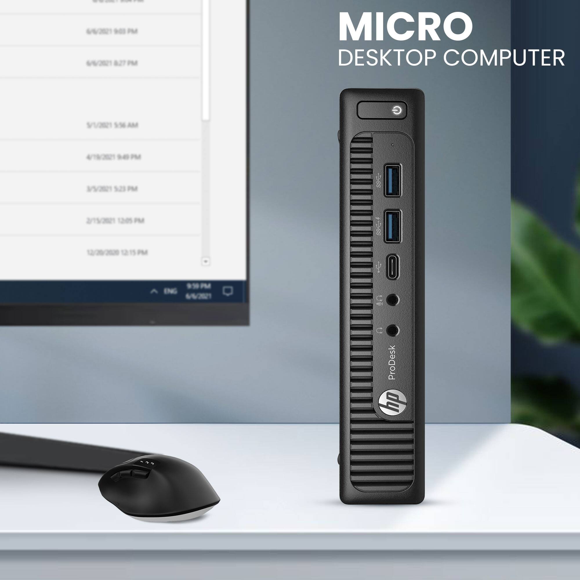 MICRO DESKTOP COMPUTER

ProDesk

6/6/2021 4:00 PM
6/6/2021 8:27 PM
5/1/2021 5:56 AM
4/15/2021 9:40 PM
3/15/2021 5:22 PM
2/15/2021 1:05 PM
10/20/2020 12:15 PM