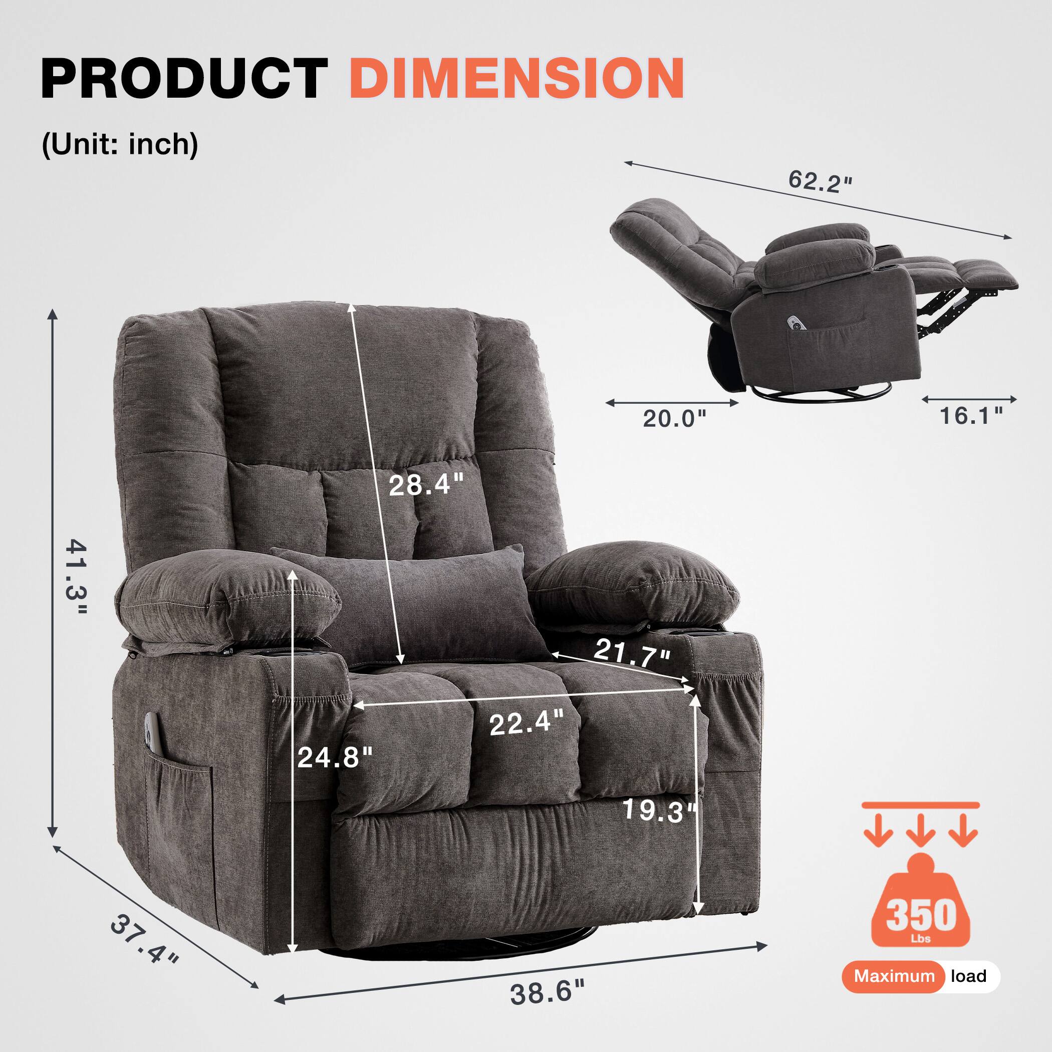 PRODUCT DIMENSION (Unit: inch)  
62.2" 20.0" 16.1" 28.4" 41.3" 24.8" 21.7" 22.4" 19.3" 37.4" 38.6"  
350 Lbs Maximum load