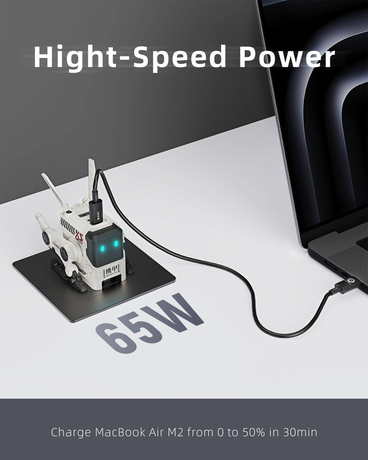 High-Speed Power

65W

Charge MacBook Air M2 from 0 to 50% in 30min