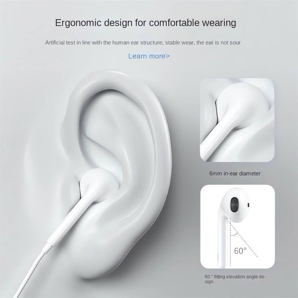 Ergonomic design for comfortable wearing

Artificial test in line with the human ear structure, stable wear, the ear is not sour

Learn more>

6mm in-ear diameter

60° fitting elevation angle design