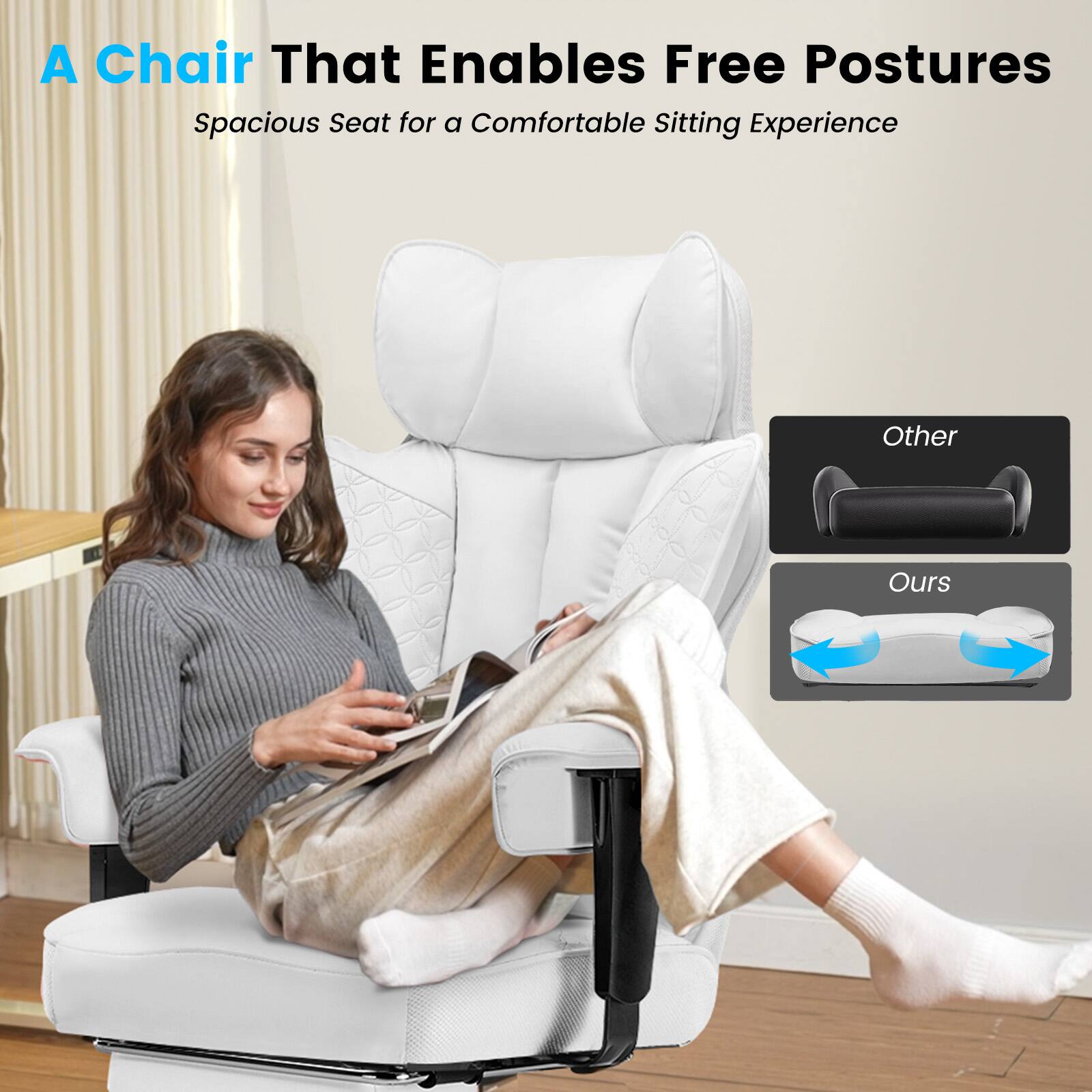 A Chair That Enables Free Postures, Spacious Seat for a Comfortable Sitting Experience, Other, Ours