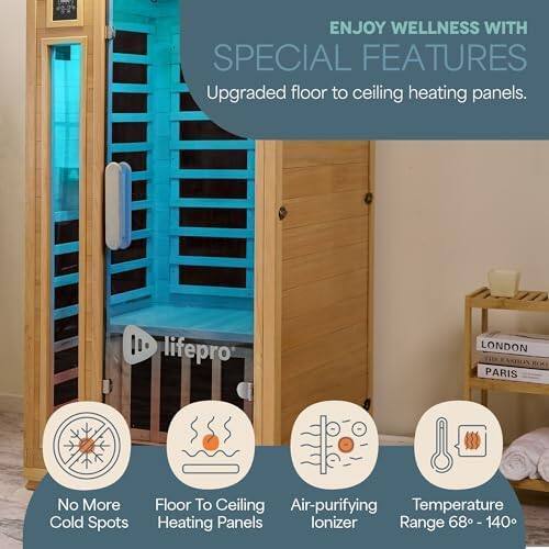 ENJOY WELLNESS WITH SPECIAL FEATURES  
Upgraded floor to ceiling heating panels.  

lifepro LONDON PARIS  

No More Cold Spots  
Floor To Ceiling Air-purifying Temperature Heating Panels  
Ionizer  
Range 68° - 140°