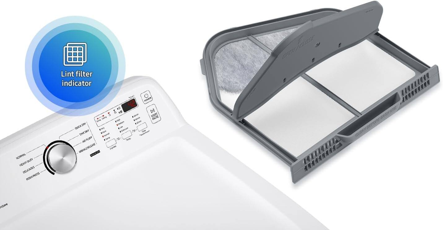 Lint filter indicator

OFEN/CLOSE CLOSE OFEN NORMAL DUTY HEAVY DELICATES PERM PRESS PRESS PERS sse G POWER 42 *0 a * DI - START Gelire -m PALISE SY egh 20mll DRY Hntun QUICKDRY - taoy Esiam TIMEDRY Mun M Tome Nurmal AIR FLUFF Dana 2e Tert WRINKLERELEASE Onymesn USE EACH E GPE 6 CLEAH IA Care