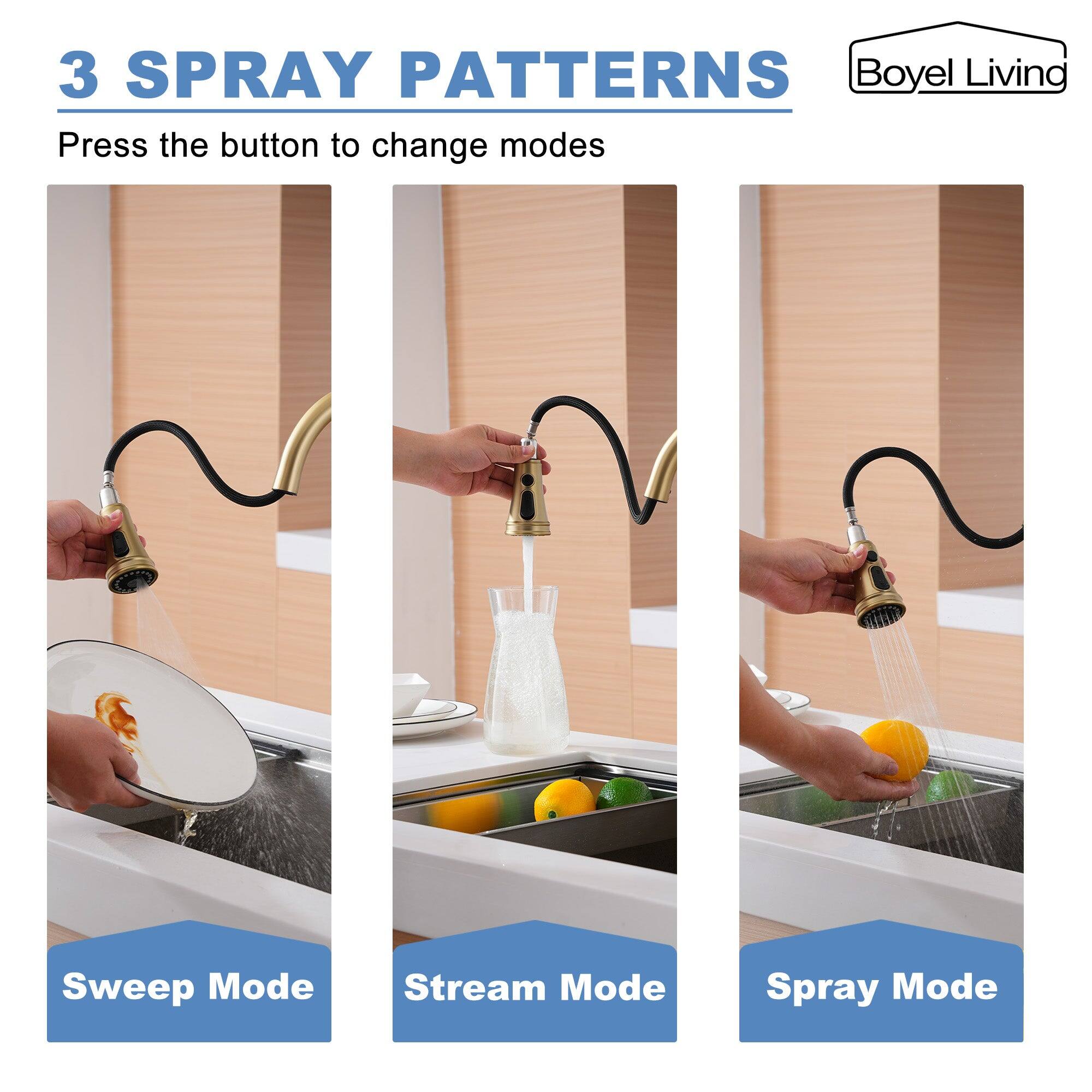 3 SPRAY PATTERNS Boyel Living Press the button to change modes

Sweep Mode
Stream Mode
Spray Mode