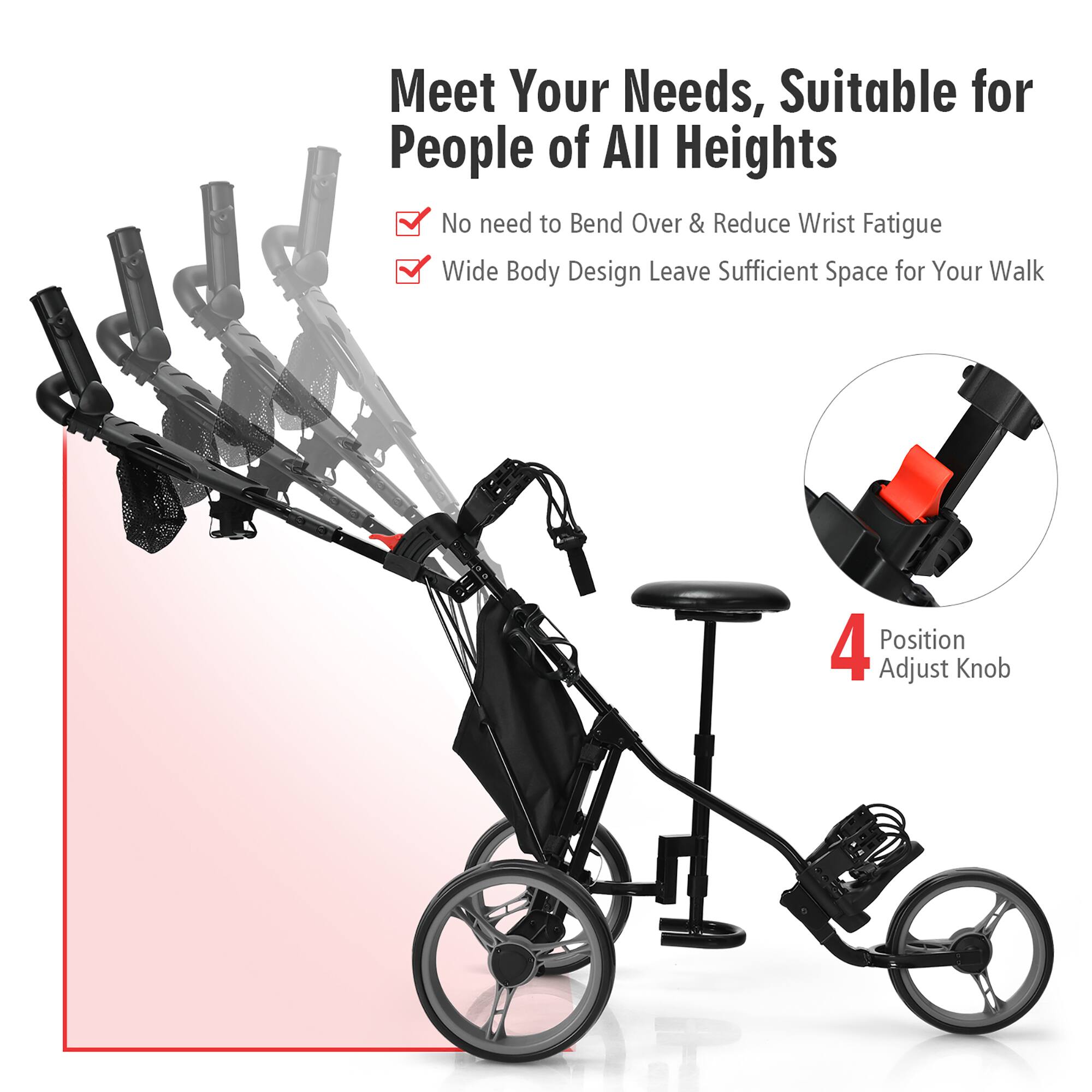 Meet Your Needs, Suitable for People of All Heights

- No need to Bend Over & Reduce Wrist Fatigue
- Wide Body Design Leave Sufficient Space for Your Walk

4 Position Adjust Knob